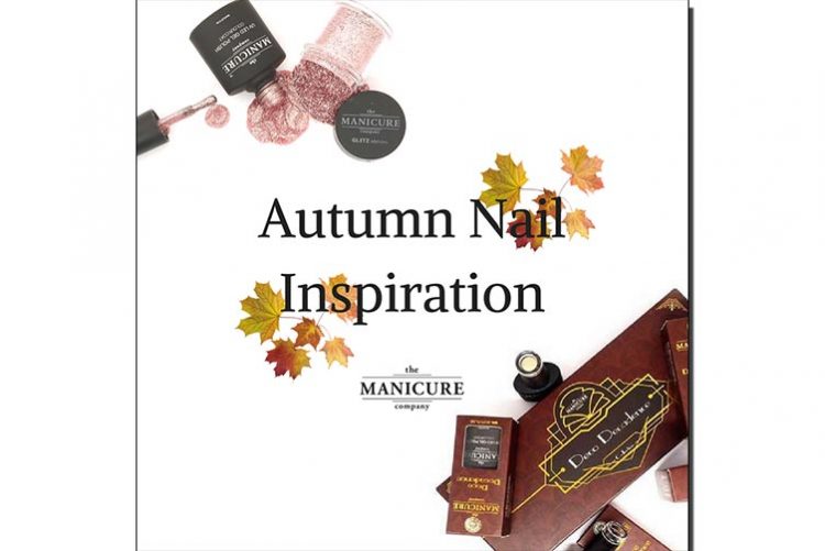 Autumn nail inspiration the manicure company